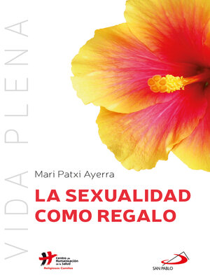 cover image of La sexualidad como regalo